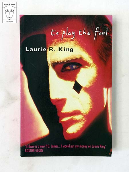 Laurie R. King - To Play The Fool